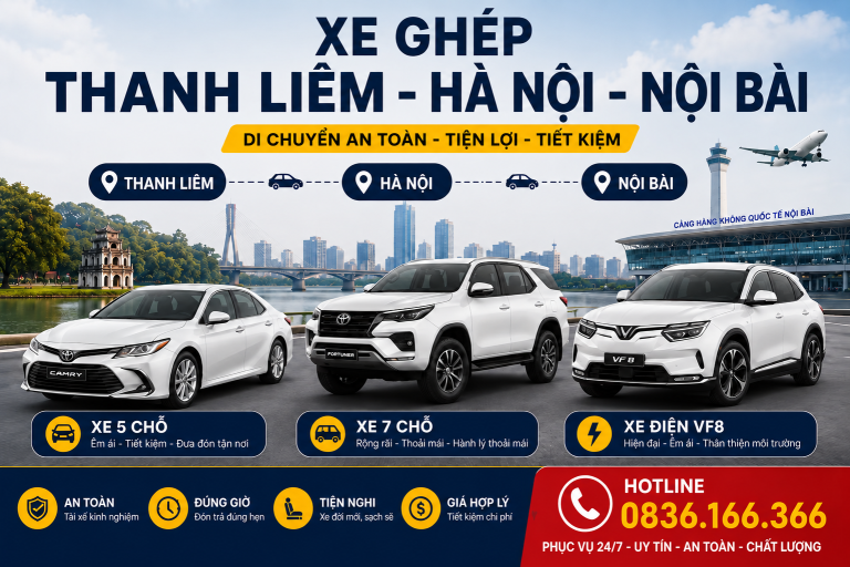 Xe Ghép Thanh Liêm Hà Nội: Cách Đặt Xe Cho Cá Nhân Và Nhóm Nhỏ 6 xe tiện chuyến hà nam
